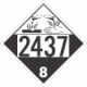 UN 2437 - Corrosive Class 8 Placards