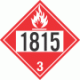 UN 1815 - Flammable Class 3 Placards