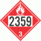 UN 2359 - Flammable Class 3 Placards