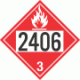 UN 2406 - Flammable Class 3 Placards