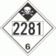 UN 2281 - Inhalation Hazard Class 6.1 Placards