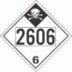 UN 2606 - Inhalation Hazard Class 6.1 Placards