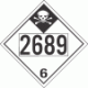 UN 2689 - Inhalation Hazard Class 6.1 Placards