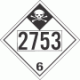 UN 2753 - Inhalation Hazard Class 6.1 Placards