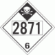 UN 2871 - Inhalation Hazard Class 6.1 Placards