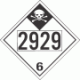 UN 2929 - Inhalation Hazard Class 6.1 Placards