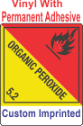 Organic Peroxide Class 5.2 Custom Imprinted Shipping Name Vinyl Labels