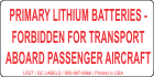 Primary Lithium Batteries Forbidden for Transport