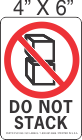 Pictorial Do Not Stack Label 4in x 6in