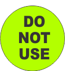 Do Not Use Fluorescent Circle or Square Labels