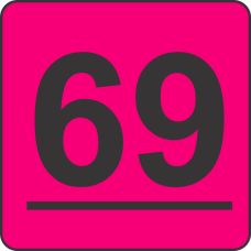 Number Sixty Nine (69) Fluorescent Circle or Square Labels