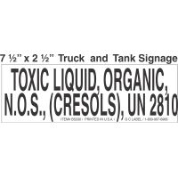 Bulk Tank Chemical Label 7.5x2.5 with 1in Lettering TOXIC LIQUID, ORGANIC, N.O.S., (CRESOLS), UN2810