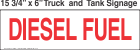 Truck And Tank Signs 16x6 Diesel Fuel