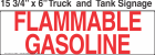 Truck And Tank Signs 16x6 Flammable Gasoline