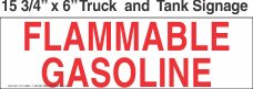 Truck And Tank Signs 16x6 Flammable Gasoline