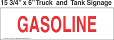 Truck And Tank Signs 16x6 Gasoline
