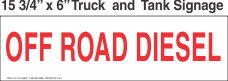 Truck And Tank Signs 16x6 Off Road Diesel