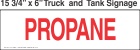 Truck And Tank Signs 16x6 Propane