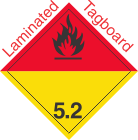International (Wordless) Organic Peroxide Class 5.2 Laminated Tagboard Placard