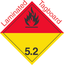 International (Wordless) Organic Peroxide Class 5.2 Laminated Tagboard Placard