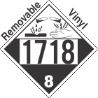 Corrosive Class 8 UN1718 Removable Vinyl DOT Placard