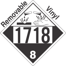 Corrosive Class 8 UN1718 Removable Vinyl DOT Placard