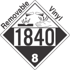 Corrosive Class 8 UN1840 Removable Vinyl DOT Placard