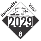 Corrosive Class 8 UN2029 Removable Vinyl DOT Placard