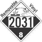 Corrosive Class 8 UN2031 Removable Vinyl DOT Placard