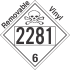 Poison Toxic Class 6.1 UN2281 Removable Vinyl DOT Placard