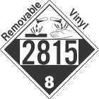 Corrosive Class 8 UN2815 Removable Vinyl DOT Placard