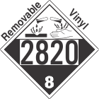 Corrosive Class 8 UN2820 Removable Vinyl DOT Placard