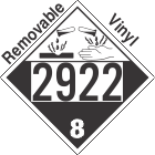 Corrosive Class 8 UN2922 Removable Vinyl DOT Placard