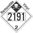Inhalation Hazard Class 2.3 UN2191 Removable Vinyl DOT Placard