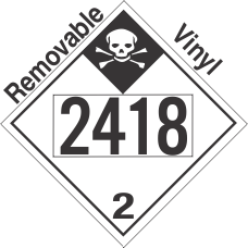 Inhalation Hazard Class 2.3 UN2418 Removable Vinyl DOT Placard