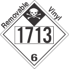Inhalation Hazard Class 6.1 UN1713 Removable Vinyl DOT Placard