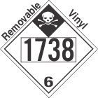 Inhalation Hazard Class 6.1 UN1738 Removable Vinyl DOT Placard