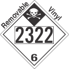 Inhalation Hazard Class 6.1 UN2322 Removable Vinyl DOT Placard