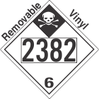 Inhalation Hazard Class 6.1 UN2382 Removable Vinyl DOT Placard