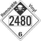 Inhalation Hazard Class 6.1 UN2480 Removable Vinyl DOT Placard