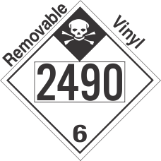 Inhalation Hazard Class 6.1 UN2490 Removable Vinyl DOT Placard