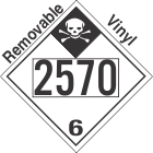 Inhalation Hazard Class 6.1 UN2570 Removable Vinyl DOT Placard