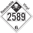Inhalation Hazard Class 6.1 UN2589 Removable Vinyl DOT Placard