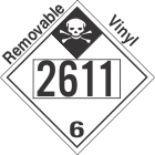 Inhalation Hazard Class 6.1 UN2611 Removable Vinyl DOT Placard