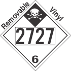 Inhalation Hazard Class 6.1 UN2727 Removable Vinyl DOT Placard