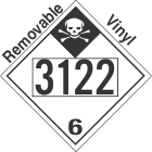 Inhalation Hazard Class 6.1 UN3122 Removable Vinyl DOT Placard