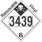 Inhalation Hazard Class 6.1 UN3439 Removable Vinyl DOT Placard