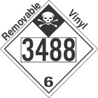 Inhalation Hazard Class 6.1 UN3488 Removable Vinyl DOT Placard