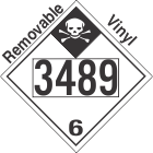 Inhalation Hazard Class 6.1 UN3489 Removable Vinyl DOT Placard