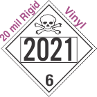 Poison Toxic Class 6.1 UN2021 20mil Rigid Vinyl DOT Placard